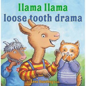 Llama Llama Loose Tooth Drama -- Anna Dewdney